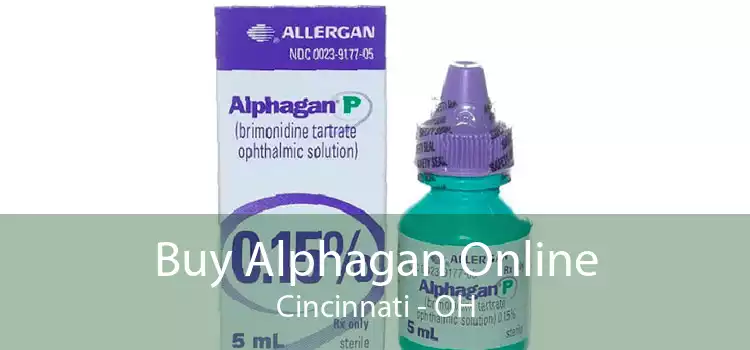 Buy Alphagan Online Cincinnati - OH