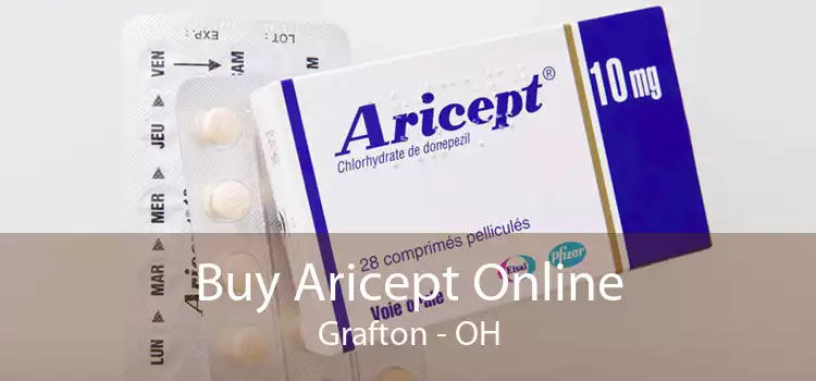 Buy Aricept Online Grafton - OH