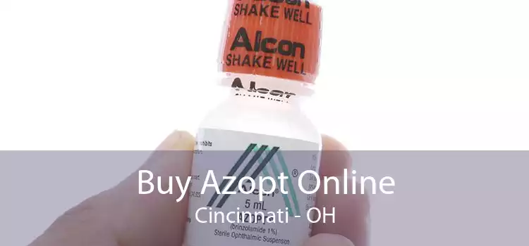 Buy Azopt Online Cincinnati - OH