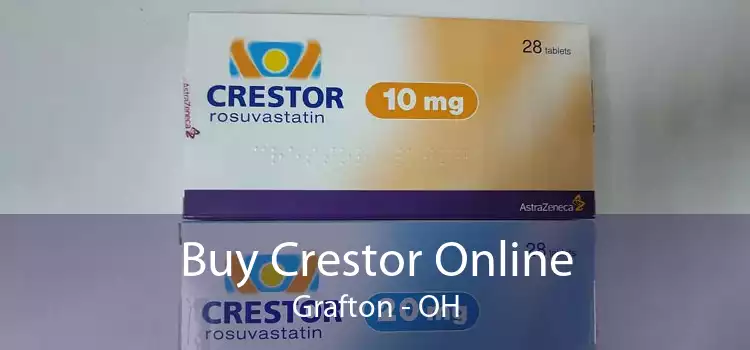 Buy Crestor Online Grafton - OH
