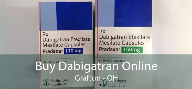 Buy Dabigatran Online Grafton - OH