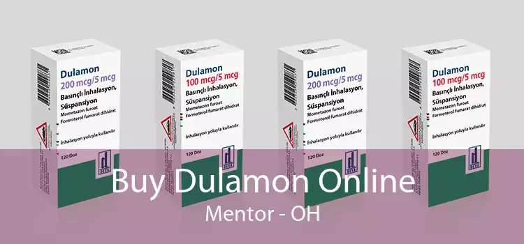 Buy Dulamon Online Mentor - OH