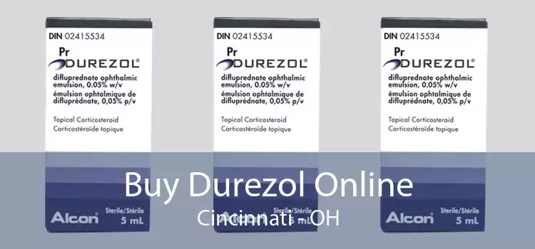 Buy Durezol Online Cincinnati - OH
