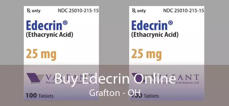 Buy Edecrin Online Grafton - OH