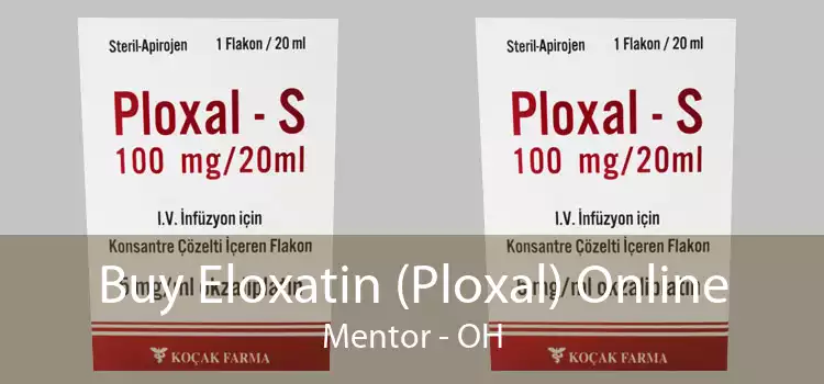 Buy Eloxatin (Ploxal) Online Mentor - OH