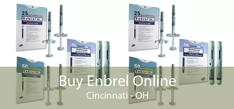 Buy Enbrel Online Cincinnati - OH
