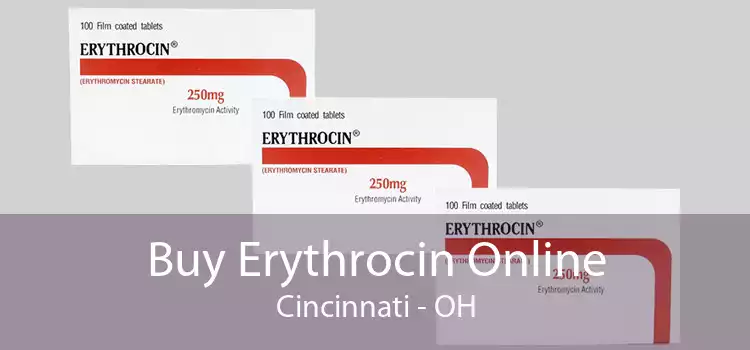 Buy Erythrocin Online Cincinnati - OH