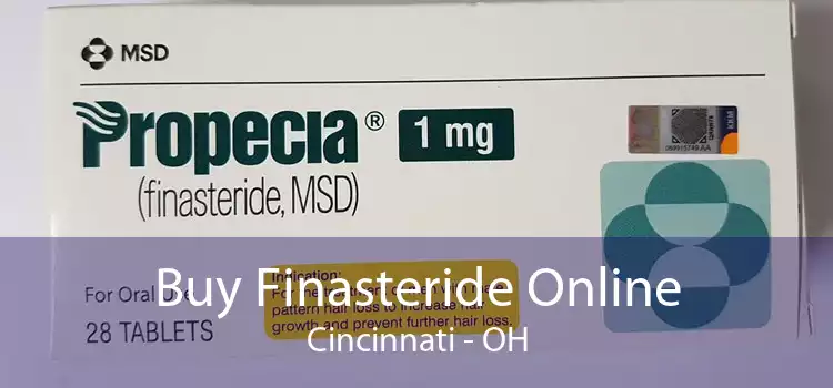 Buy Finasteride Online Cincinnati - OH