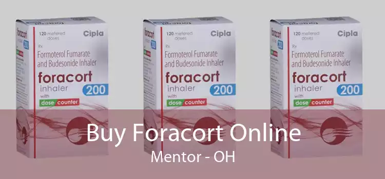 Buy Foracort Online Mentor - OH
