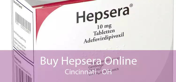 Buy Hepsera Online Cincinnati - OH