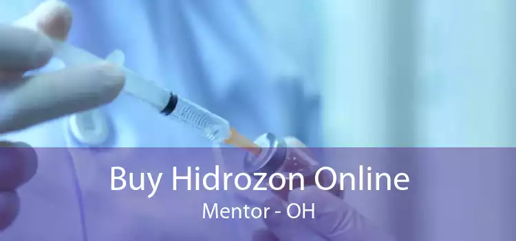 Buy Hidrozon Online Mentor - OH