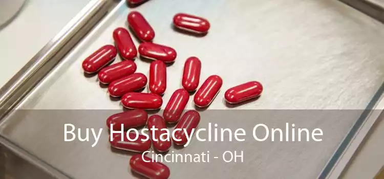 Buy Hostacycline Online Cincinnati - OH
