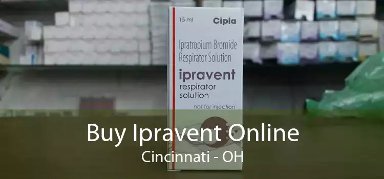 Buy Ipravent Online Cincinnati - OH