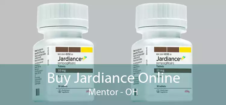 Buy Jardiance Online Mentor - OH
