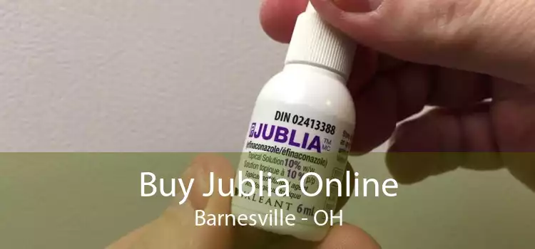Buy Jublia Online Barnesville - OH