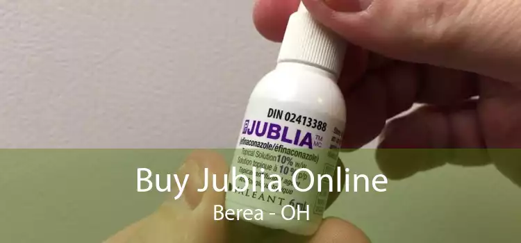 Buy Jublia Online Berea - OH