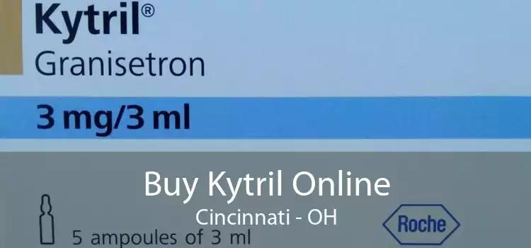 Buy Kytril Online Cincinnati - OH