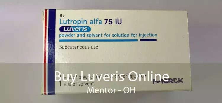 Buy Luveris Online Mentor - OH