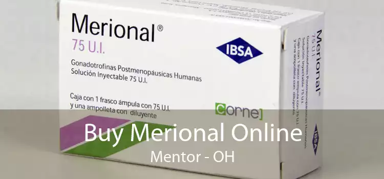 Buy Merional Online Mentor - OH