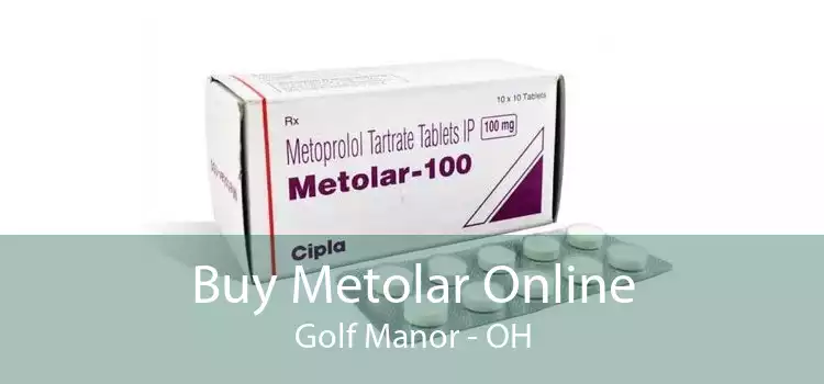 Buy Metolar Online Golf Manor - OH