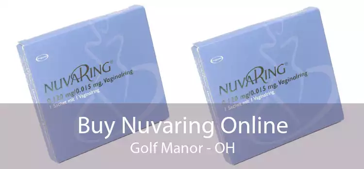 Buy Nuvaring Online Golf Manor - OH