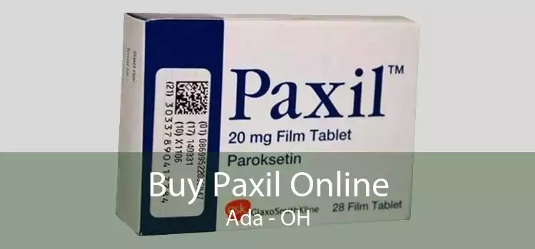 Buy Paxil Online Ada - OH