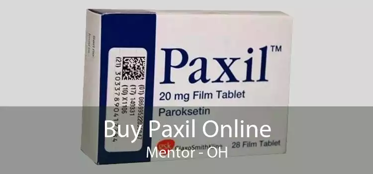 Buy Paxil Online Mentor - OH