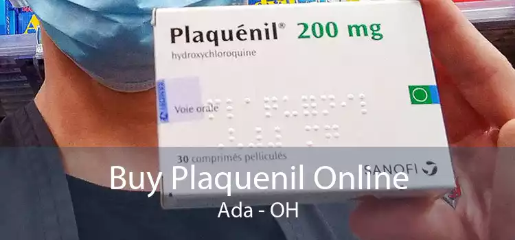 Buy Plaquenil Online Ada - OH
