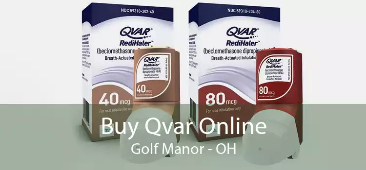 Buy Qvar Online Golf Manor - OH