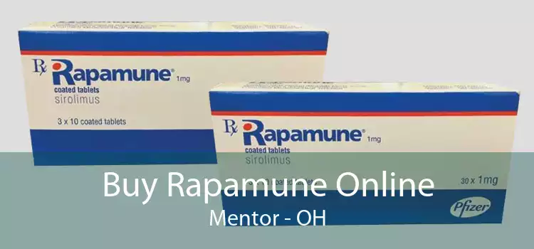 Buy Rapamune Online Mentor - OH