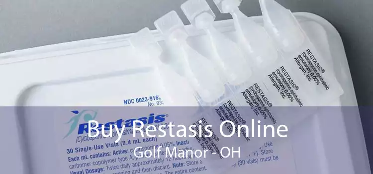 Buy Restasis Online Golf Manor - OH