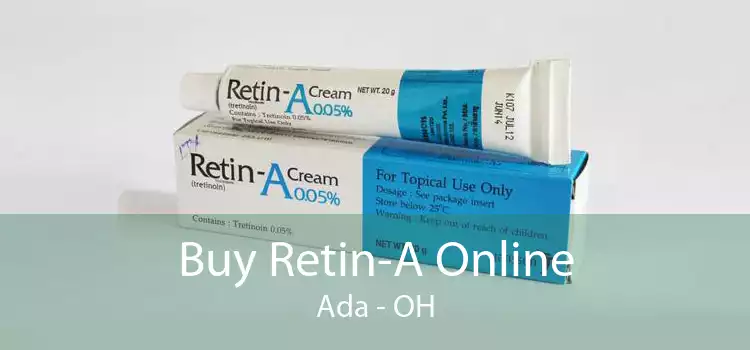 Buy Retin-A Online Ada - OH