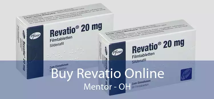 Buy Revatio Online Mentor - OH