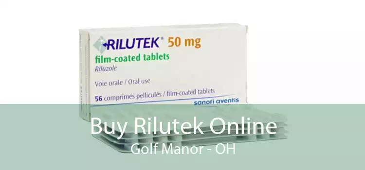 Buy Rilutek Online Golf Manor - OH