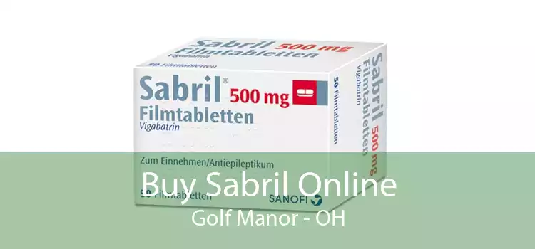 Buy Sabril Online Golf Manor - OH