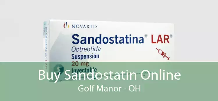 Buy Sandostatin Online Golf Manor - OH