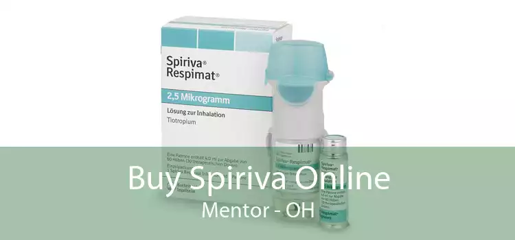 Buy Spiriva Online Mentor - OH