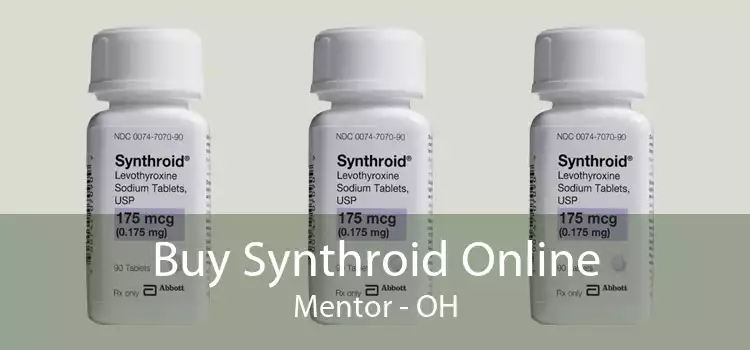 Buy Synthroid Online Mentor - OH