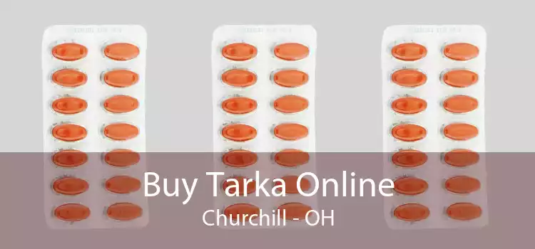 Buy Tarka Online Churchill - OH