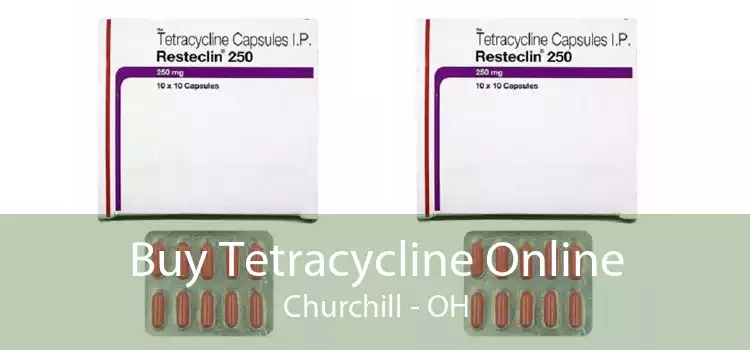 Buy Tetracycline Online Churchill - OH