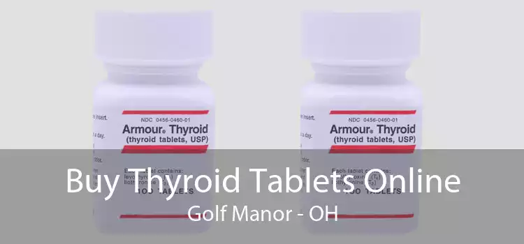 Buy Thyroid Tablets Online Golf Manor - OH
