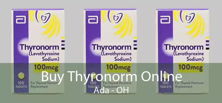 Buy Thyronorm Online Ada - OH