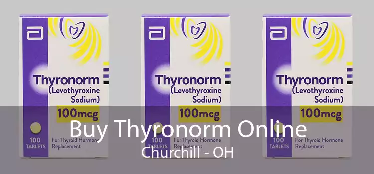 Buy Thyronorm Online Churchill - OH