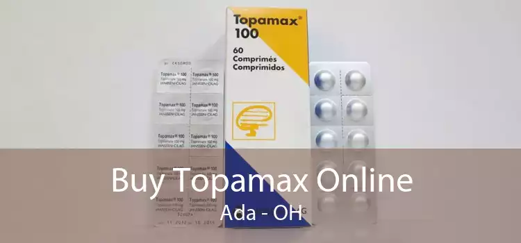 Buy Topamax Online Ada - OH