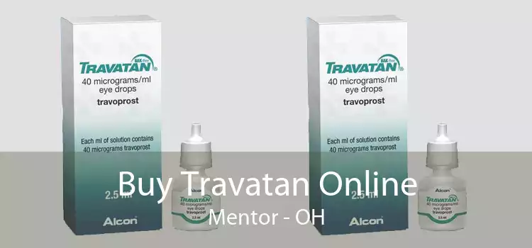 Buy Travatan Online Mentor - OH