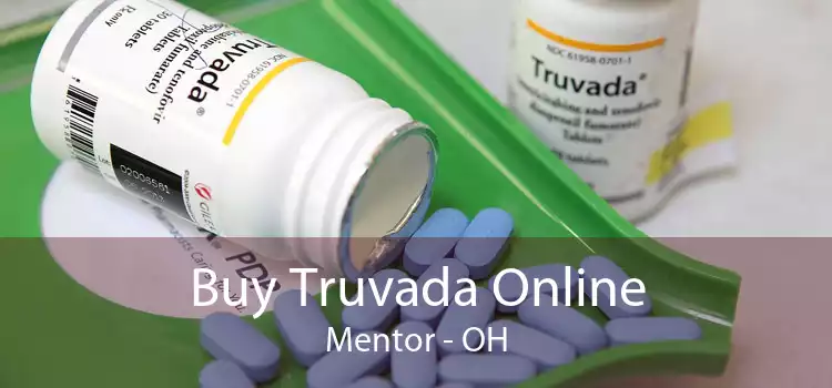 Buy Truvada Online Mentor - OH
