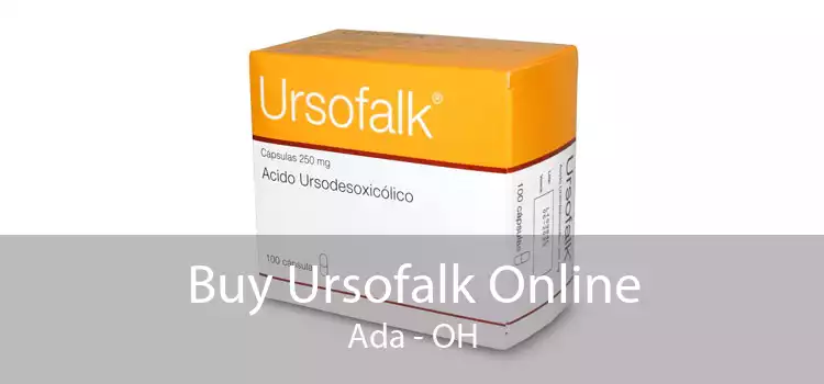 Buy Ursofalk Online Ada - OH