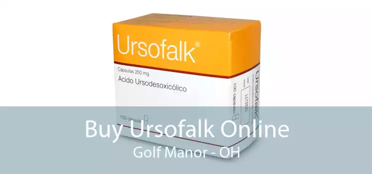 Buy Ursofalk Online Golf Manor - OH
