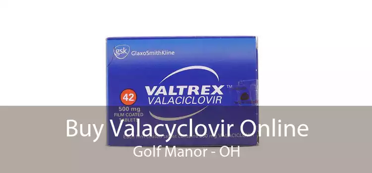 Buy Valacyclovir Online Golf Manor - OH