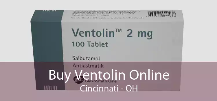 Buy Ventolin Online Cincinnati - OH